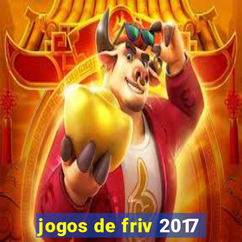 jogos de friv 2017